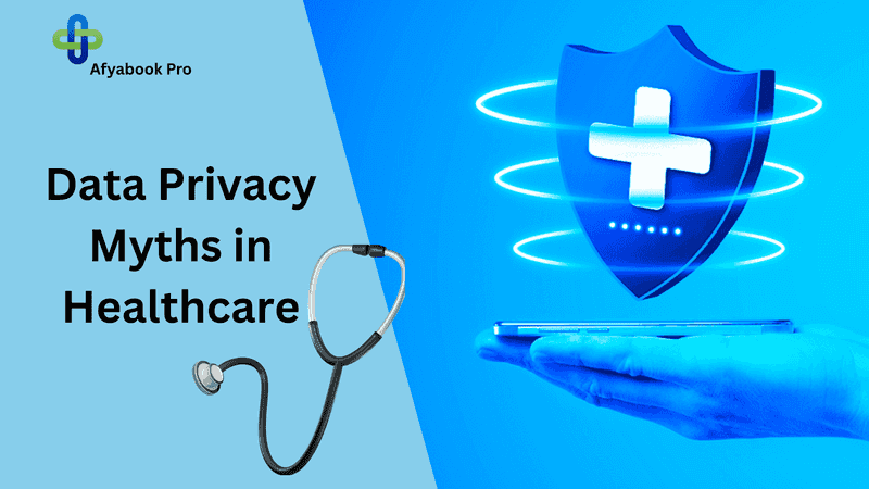 Data Privacy Myths in Healthcare